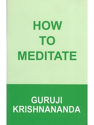 How to Meditate