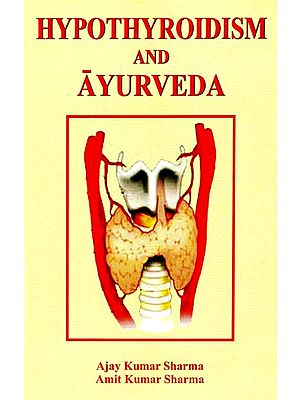 Hypothyroidism and Ayurveda