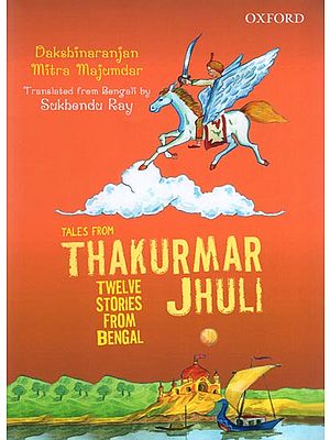 Tales form Thakurmar Jhuli (Twelve Stories form Bengal)