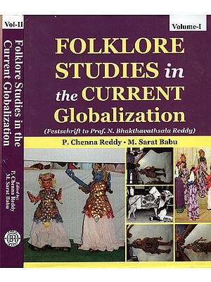 Folklore Studies in The Current Globalization(Set of 2 Volumes)