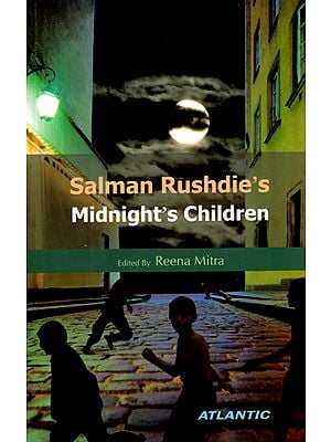 Salman Rushdies Midnights Children (Novel)