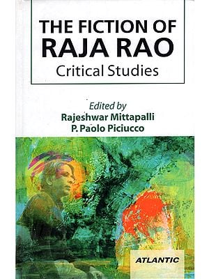 The Fiction of Raja Rao (Critical Studies)