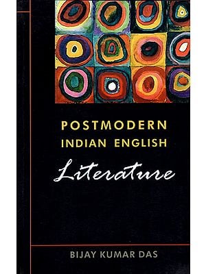Postmodern Indian English Literature