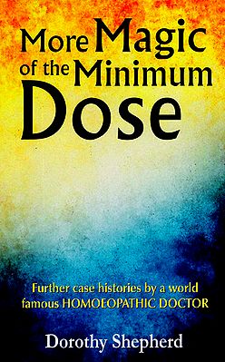 More Magic of the Minimum Dose