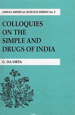 Colloquies on the Simple and Drugs of India