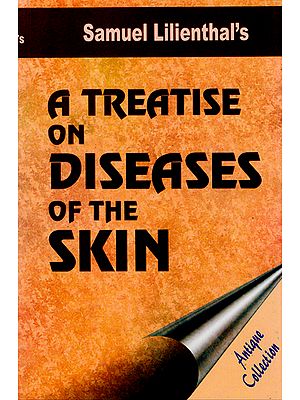 A Treatise on Diseases of the Skin