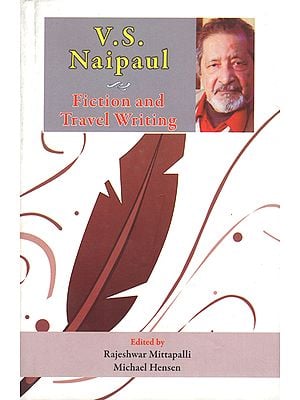 V S Naipaul (Fiction and Travel Writing)
