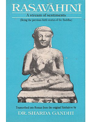 Rasavahini- A Stream of Sentiments: Being the Previous Birth Stories of the Buddha (An Old and Rare Book)