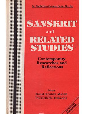 Sanskrit and Related Studies- Contemporary Researches and Reflections (An Old and Rare Book)