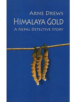 Himalaya Gold (A Nepal Detective Story)