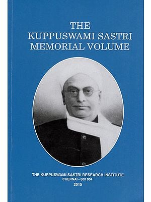 The Kuppuswami Sastri Memorial Volume