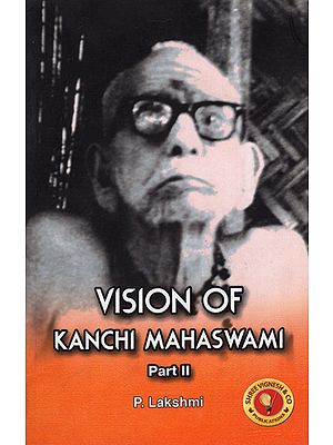 Vision of kanchi Mahaswami