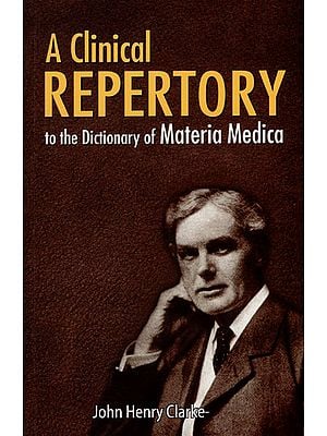 A Clinical Repertory to The Dictionary of Materia Medica