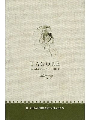 Tagore (A Master Spirit)