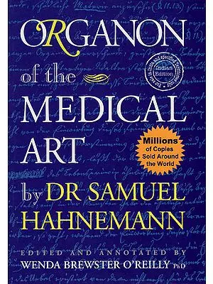 Organon of the Medical Art by Dr Samuel Hahnemann