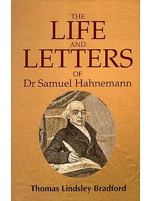 The Life and Letters of Dr Samuel Hahnemann