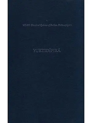 Yuktidipika ( The Most Important Commentary on the Samkhyakarika of Isvarakrsna)