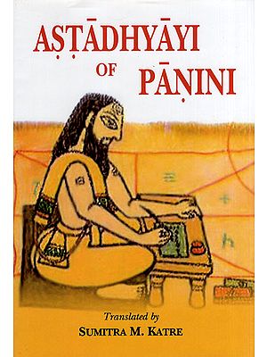 Astadhyayi of Panini