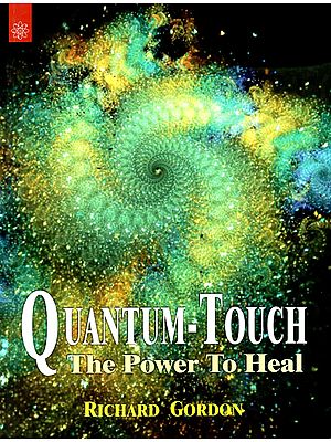 Quantum - Touch (The Power to Heal)