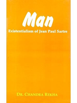 Man (Existentialism of Jean Paul Sartre)