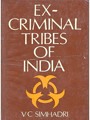 Ex-criminal Tribes of India (An Old and Rare Book)