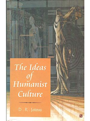 The Ideas of Humanist Culture