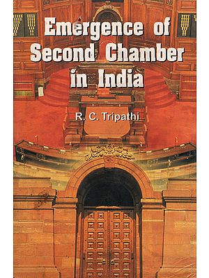 Emergence of Second Chamber in India (An Old and Rare Book)