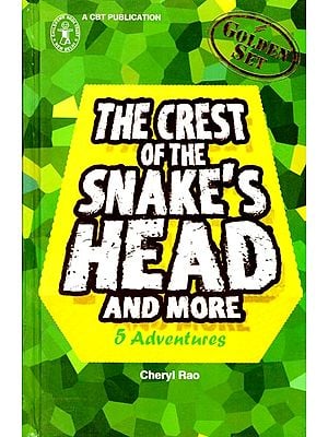 The Crest of The Snake's Head and More 5 Adventures