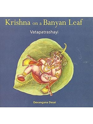 Krishna on a Banyan Leaf ( Vatapatrashayi )