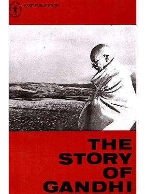 The Story of Gandhi