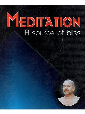 Meditation - A Source of Bliss