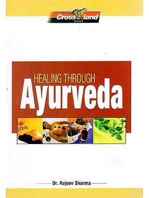 Healing Through Ayurveda