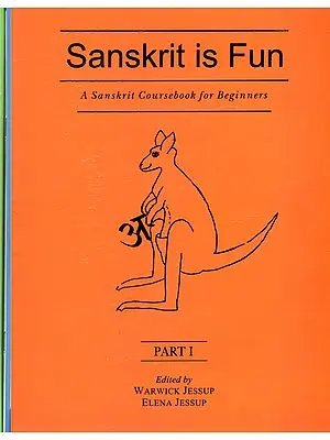 Sanskrit is Fun - A Sanskrit Coursebook for Beginners (Set of 3 Volumes)