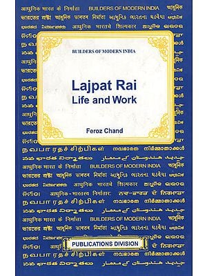 Bilders of Modern India Lajpat Rai Life and Work