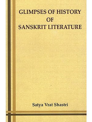 Glimpses of History of Sanskrit Literature