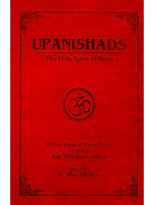 Upanishads The Holy Spirit of Vedas