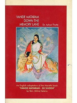 Vande Mataram Down the Memory Lane (An Old and Rare Book)