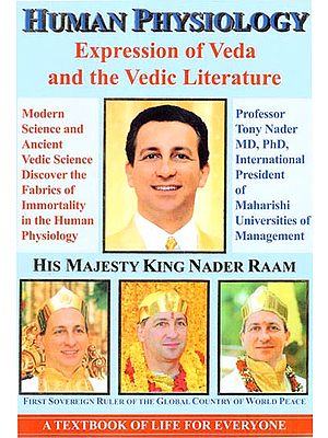 Human Physiology (Expression of Veda and the Vedic Literature)