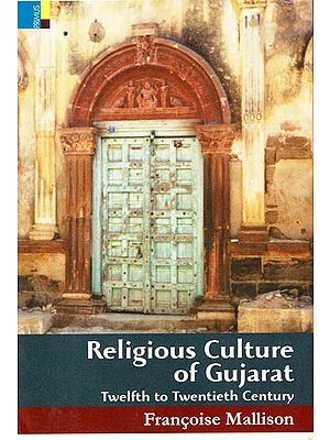 Religious Culture of Gujarat (Twelfth to Twentieth Century)