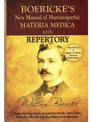Boericke's New Mannual of Homeopathic Materia Medica with Repertory