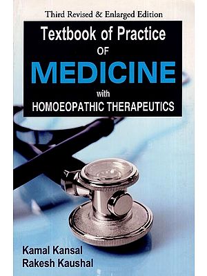 Textbook of Practice of Medicine with Homoeopathic Therapeutics