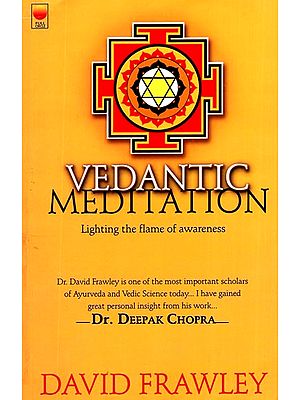 Vedantic Meditation (Lighting the Flame of Awareness)