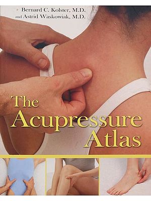 The Acupressure Atlas