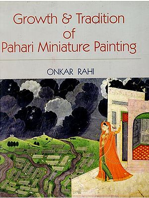 Growth and Tradition of Pahari Miniature Painting