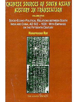 Chinese Soures of South Asian History in Translation (V0l.5)