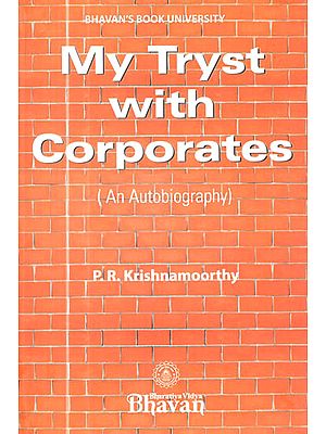 My Tryst with Corporates (An Autobiography)