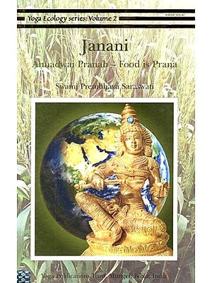 Janani: Annadwai Pranah- Food is Prana (Vol.2)