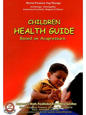 Children Health Guide: Based on Acupressure