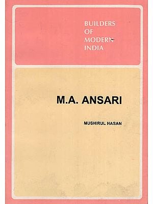 M.A. Ansari - Builders of Modern India ( An Old and Rare Book )