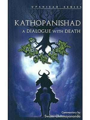 Kathopanishad (A Dialogue With Death)